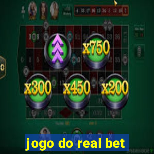 jogo do real bet